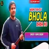 About Main Fan Su Bhola Baba Ko Song